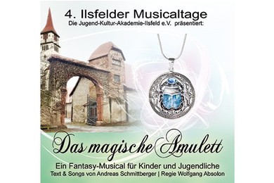 4. Ilsfelder Musicaltage „Das magische Amulett“