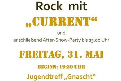 Rock mit "Current", anschl. After-Show-Party