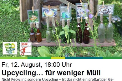 "Upcycling...für weniger Müll"